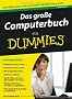 Das gro�e Computerbuch f�r Dummies: F�r Windows 7 und Office 2010 (Fur Dummies)