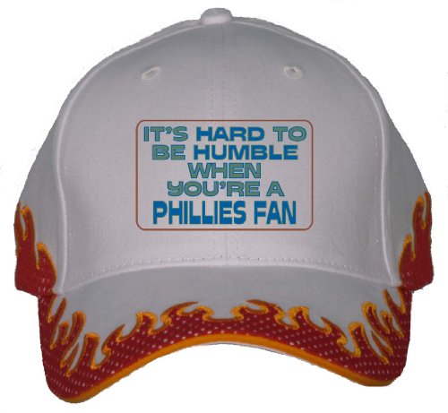 It's hard to be humble when you're a Phillies Fan Orange Flame Hat / Baseball Cap