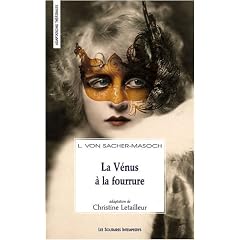 La V�nus � la fourrure : Ou les confessions d'un suprasensuel