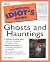 The Complete Idiot's Guide to Ghosts and Hauntings