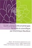 Guide pratique d aromatherapie familiale et scientifique