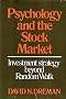 Psychology and the Stock Market