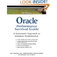 Oracle Performance Survival Guide: A Systematic Approach to... by Guy Harrison