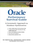 Oracle Performance Survival Guide: A...