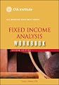 Fixed Income Analysis, Workbook (CFA Institute Investment Series)