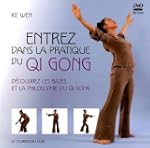 Entrez dans la pratique du Qi Gong :...