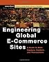 Engineering Global e-Commerce Sites: A Guide to Data Capture, Content and Transactions (The Morgan Kaufmann Series in Data Management Systems)