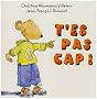 T'es pas cap !