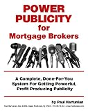 518JqLokX4L. SL160 Power Publicity for Mortgage Brokers