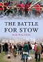 The Battle for Stow