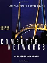 Computer Networks: A Systems Approach, Second Edition (The Morgan Kaufmann Series in Networking) Computer Networks: A Systems Approach, Second Edition (The Morgan Kaufmann Series in Networking)