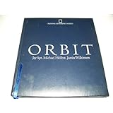 Orbit - NASA Astronauts Photograph the Earth (National Geographic Society)