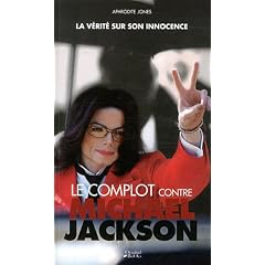 Le complot contre Michael Jackson