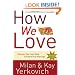 How We Love: Discover Your Love Style, Enhance Your Marriage