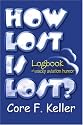 How Lost Is Lost?: Logbook of Wacky Aviation Humor