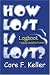 How Lost Is Lost?: Logbook of Wacky Aviation Humor