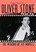 Search : Oliver Stone: Close Up: The Making of His Movies (Close-Up Series)