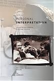 Personal Interpretation: Connecting Your Audience to Heritage Resources