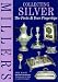 Book Miller's Collecting Silver: The Facts at Your Fingertips (Miller's)