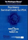 The The Washington Manual® Psychiatry Survival Guide for PDA: Powered by Skyscape, Inc. (Washington Manual Survival Guide)