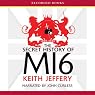 The Secret History of MI6: 1909-1949