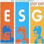 Step Off ~ ESG