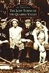 The Lost Towns of Quabbin Valley  (MA)   (Images  of  America)