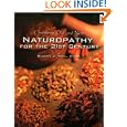 Combining Old and New : Naturopathy for the 21st Century