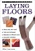 Laying Floors and Carpets (DIY Essentials)