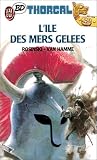 Revue J'ai lu  / Thorgal, tome 2 : L'Île des mers gelées