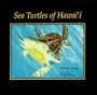 Sea Turtles of Hawai'i