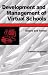 Book Development and Management of Virtual Schools: Issues and Trends