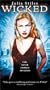 Wicked [VHS]