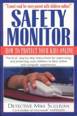safety monitor how to protect your kids online
