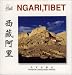 Ngari, Tibet (Chinese/English edition: FLP China Travel and Tourism)