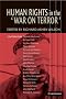 Human Rights in the 'War on Terror' Human Rights in the 'War on Terror'