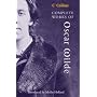 The Complete Works of Oscar Wilde (Collins Classics)