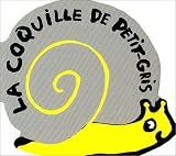 La Coquille de Petit-Gris