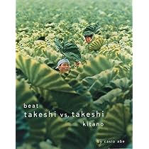 Beat Takeshi Vs. Takeshi Kitano