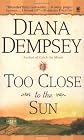 Too Close to the Sun