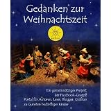 Gedanken zur Weihnachtszeitvon "Facebook-Gruppe Portal..."