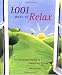 1,001 Ways to Relax: An Illustrated Guide to Reducing Stress
