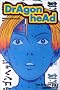 Dragon Head, tome 1