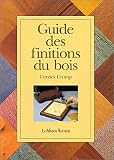 Guide des finitions du bois