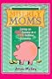 Miserly Moms : Living on One Income in a Two Income Economy