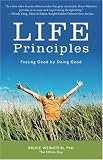 Life Principles: Feeling Good by Doing Good