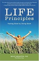 Life Principles: Feeling Good by Doing Good