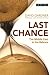 Last Chance: The Middle East in the Balance