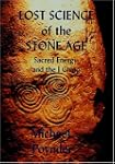 Lost Science Of The Stone Age: Sacred...