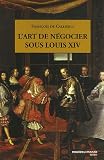 Revue Nouveau Monde  / L'art de négocier sous Louis XIV